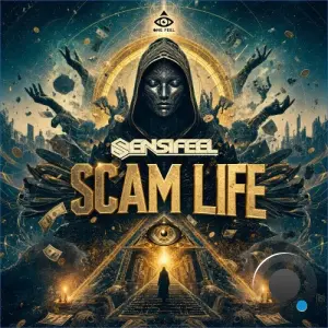 Sensifeel - Scam Life (2026)