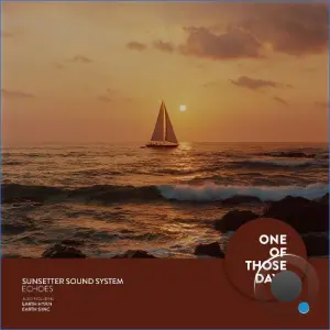 Sunsetter Sound System - Echoes (2026)