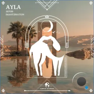 ZE7DD, Imantzination - Ayla (2026)