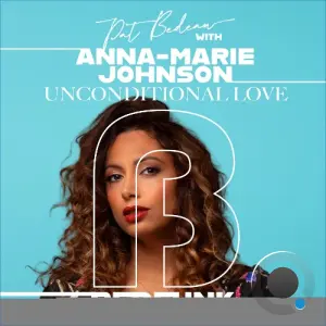 Pat Bedeau x Anna-Marie Johnson - Unconditional Love (2026)