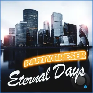 Partygreser - Eternal Days (2026)