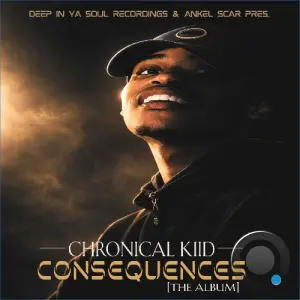 Chronical Kiid - Consequences (The Album) (2026)