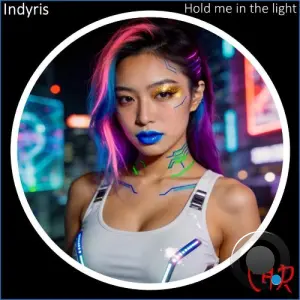 Indyris - Hold me in the light (2026)