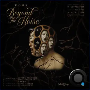 K.O.M.S. - Beyond The Noise (2026)