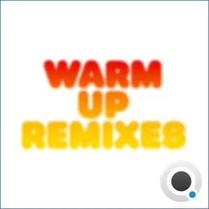 WARM UP REMIXES (2026)