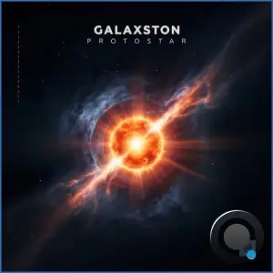 Galaxston - Protostar (Incl. Extended Mix) (2026)