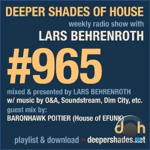 Lars Behrenroth & Baronhawk Poitier - Deeper Shades Of House #965 (2026-09-13)