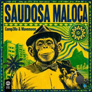 Camp3llo & Wavemoon - Saudosa Maloca (2026)