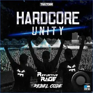 Reflective Rage & Rebel Code - Hardcore Unity (2026)