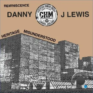 Danny J Lewis - Reminiscence (2026)