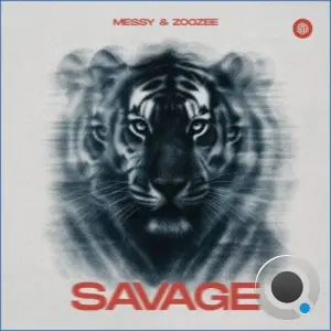 MESSY and ZOOZEE - Savage (2026)