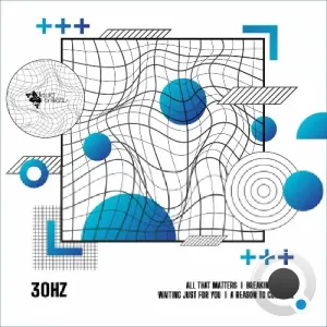 30Hz - Breaking Chains (2026)