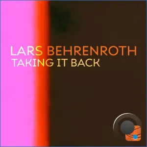 Lars Behrenroth - Taking It Back (2026)