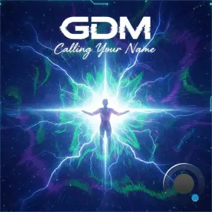 GDM - Calling Your Name (2026)