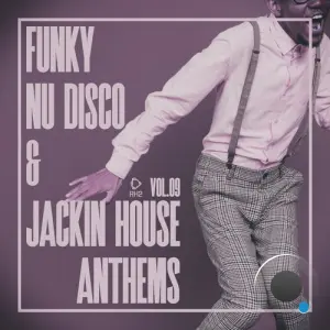 Funky Nu Disco & Jackin House Anthems, Vol. 09 (2026)