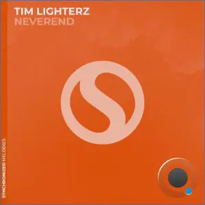 Tim Lighterz - Neverend (2026)