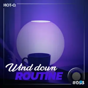 Wind Down Routine 053 (2026)