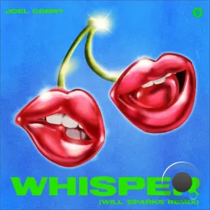 Joel Corry - Whisper (Will Sparks Extended Remix) (2026)
