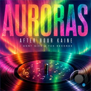 AFTER HOUR KAINE - Auroras (2026)