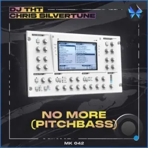 DJ THT & Chris Silvertune - No More (Pitchbass) (2026)