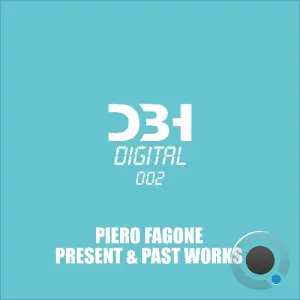 Piero Fagone - Present & Past Works (2026)