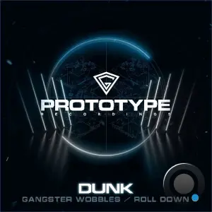 Dunk - Gangster Wobbles / Roll Down (2026)