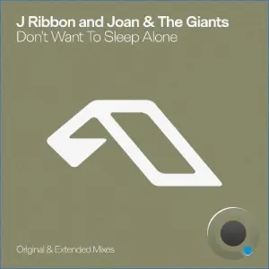 J Ribbon, Joan & the Giants - Don't Want To Sleep Alone (2026)