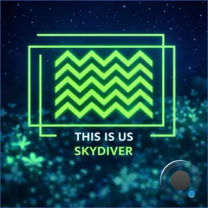 This Is Us - Skydiver (2026)