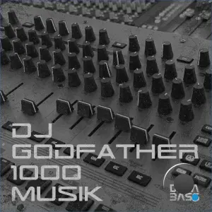 DJ Godfather - 1000 Musik (2026)