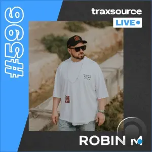 Robin M. - Traxsource Live! 596 (2026-08-31)