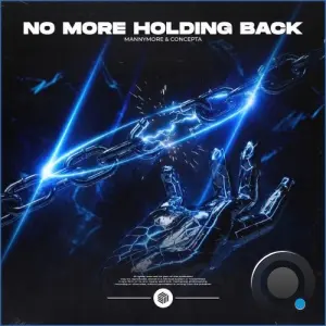 Mannymore and Concepta - No More Holding Back (2026)