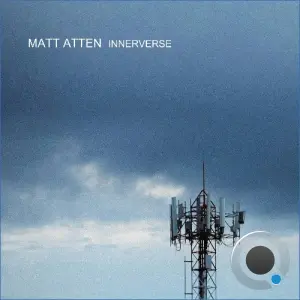 Matt Atten - Innerverse (2026)