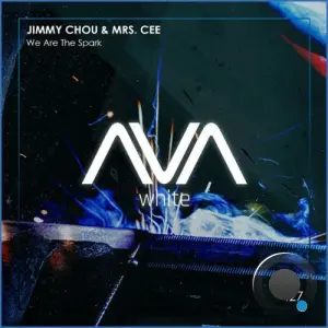 Jimmy Chou & Mrs. Cee - We Are The Spark (2026)
