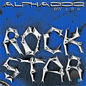 Alphadog, MELODIC (IL) - Rockstar (2026)