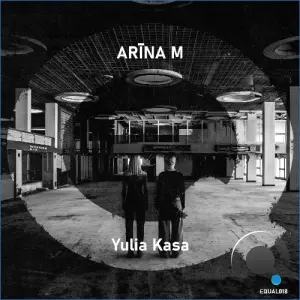 Yulia Kasa - EQUAL018 (2026)