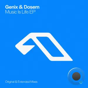 Genix & Dosem - Music Is Life (2026)