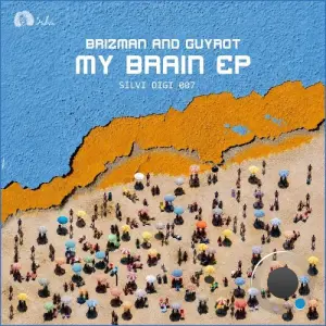 Brizman, Guyrot - My Brain (2026)