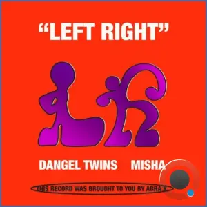 Dangel Twins & Misha - Left Right (2026)