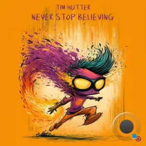 Tim Hutter - Never Stop Believing (2026)