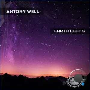 Antony Well - Earth Lights (2026)