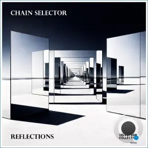 Chain Selector - Reflections I (2026)