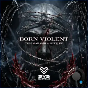 Suttlek, Teri Makasih - Born Violent (2026)