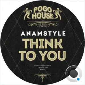 AnAmStyle - Think To You (2026)