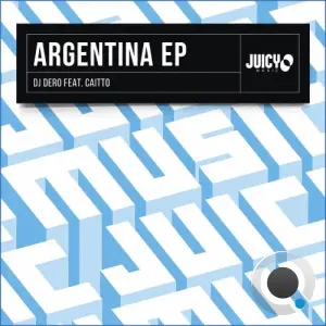DJ Dero feat. Caitto - Argentina (2026)