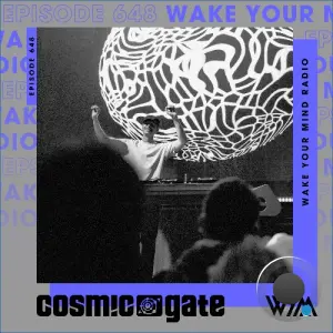 Cosmic Gate - Wake Your Mind Episode 648 (2026-09-04)