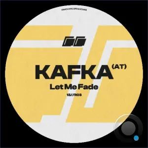 Kafka (AT) - Let Me Fade (2026)