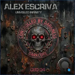 Alex Escriva - Unveiled Infinity (2026)