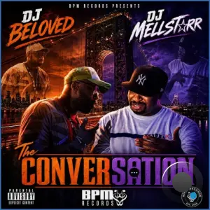 DJ Beloved x DJ Mell Starr - The Conversation (2026)