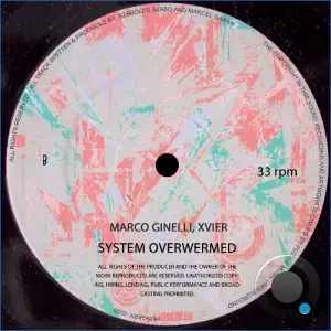 Marco Ginelli, Xvier - System Overwermed (2026)