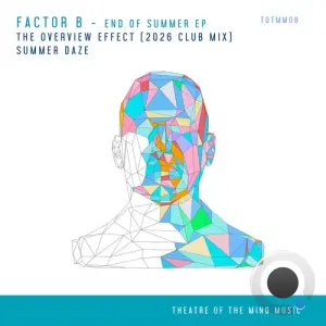 Factor B - End Of Summer (2026)